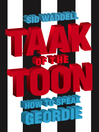 Collins Taak of the Toon (eBook): How to Speak Geordie